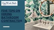 Five Tips On Hiring Bathroom Contractors