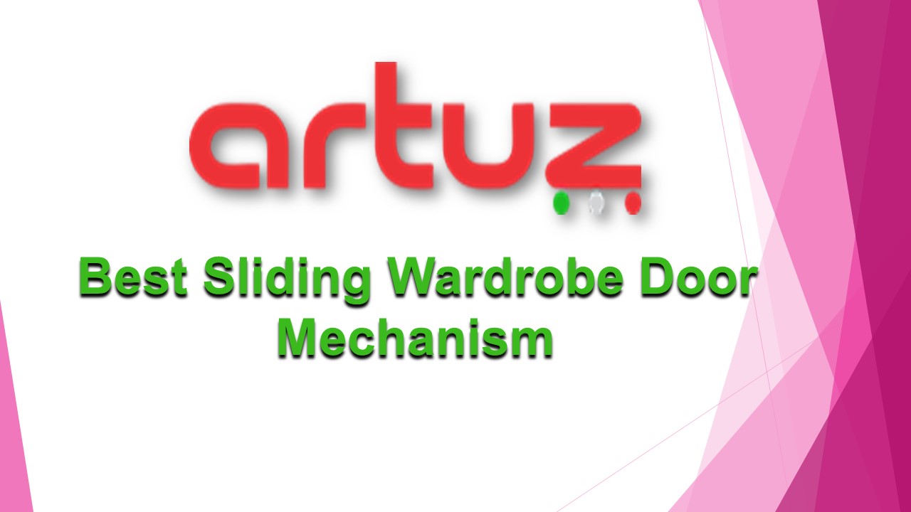 Best Sliding Wardrobe Door Mechanism - Artuz