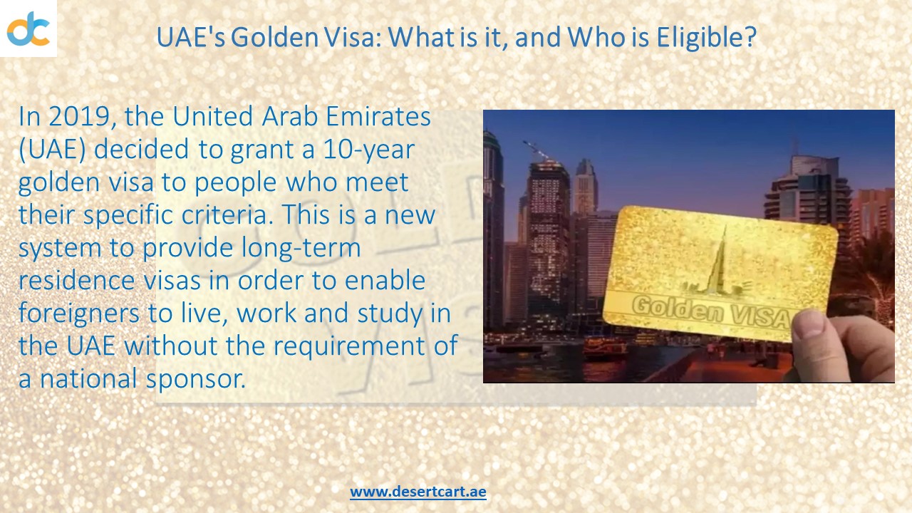 UAE's Golden Visa: What is it, and Who is Eligible?