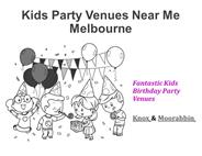 Kids Party Venues Near Me Melbourne, Victoria, Australia