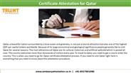 Complete Guide for Certificate Attestation for Qatar