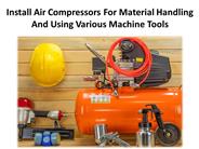 Number of benefits to help Air Compressor glance