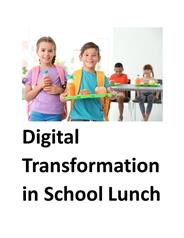 Digital Transformation in School Lunch