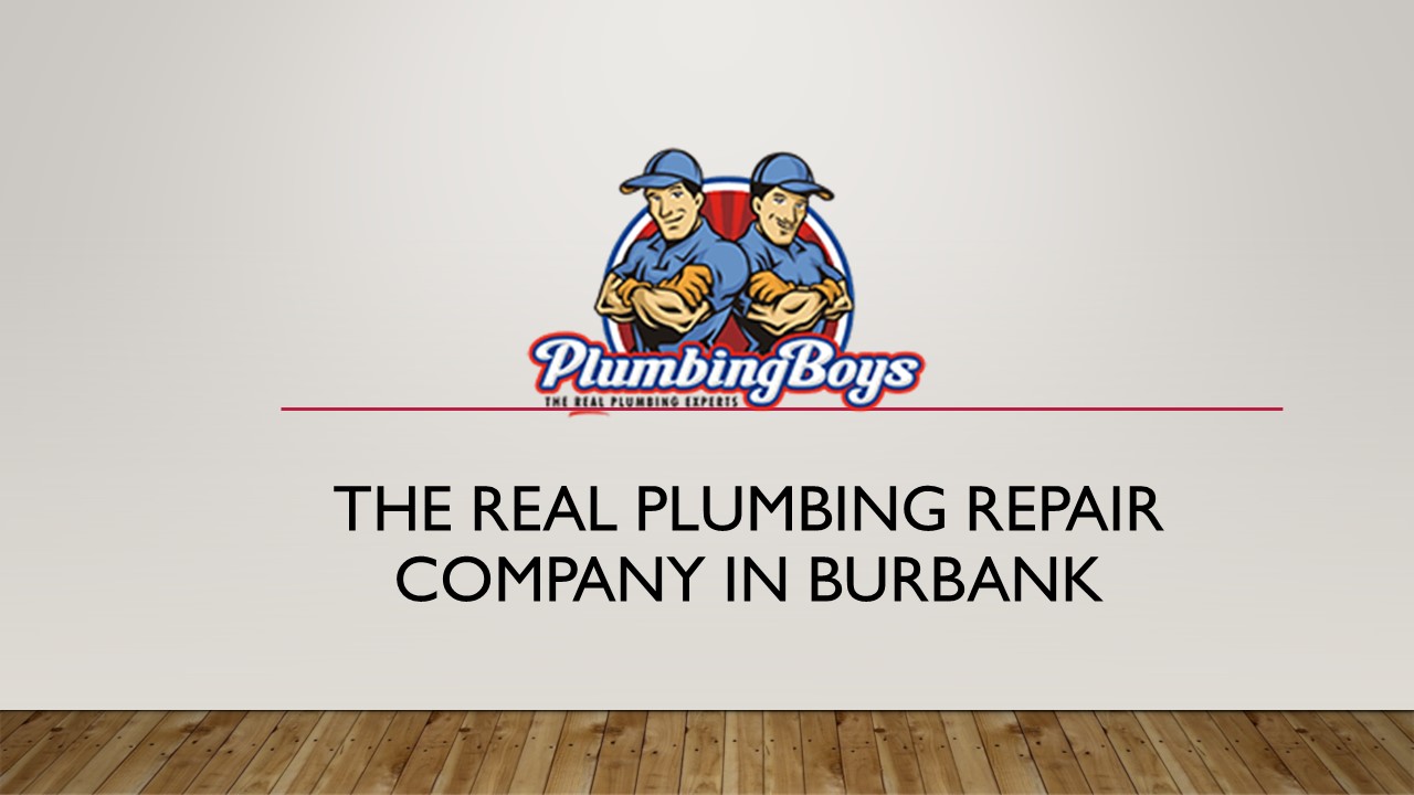 Explore The Experienced Plumber in Burbank