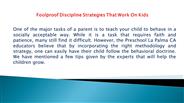 Foolproof Discipline Strategies That Work On Kids