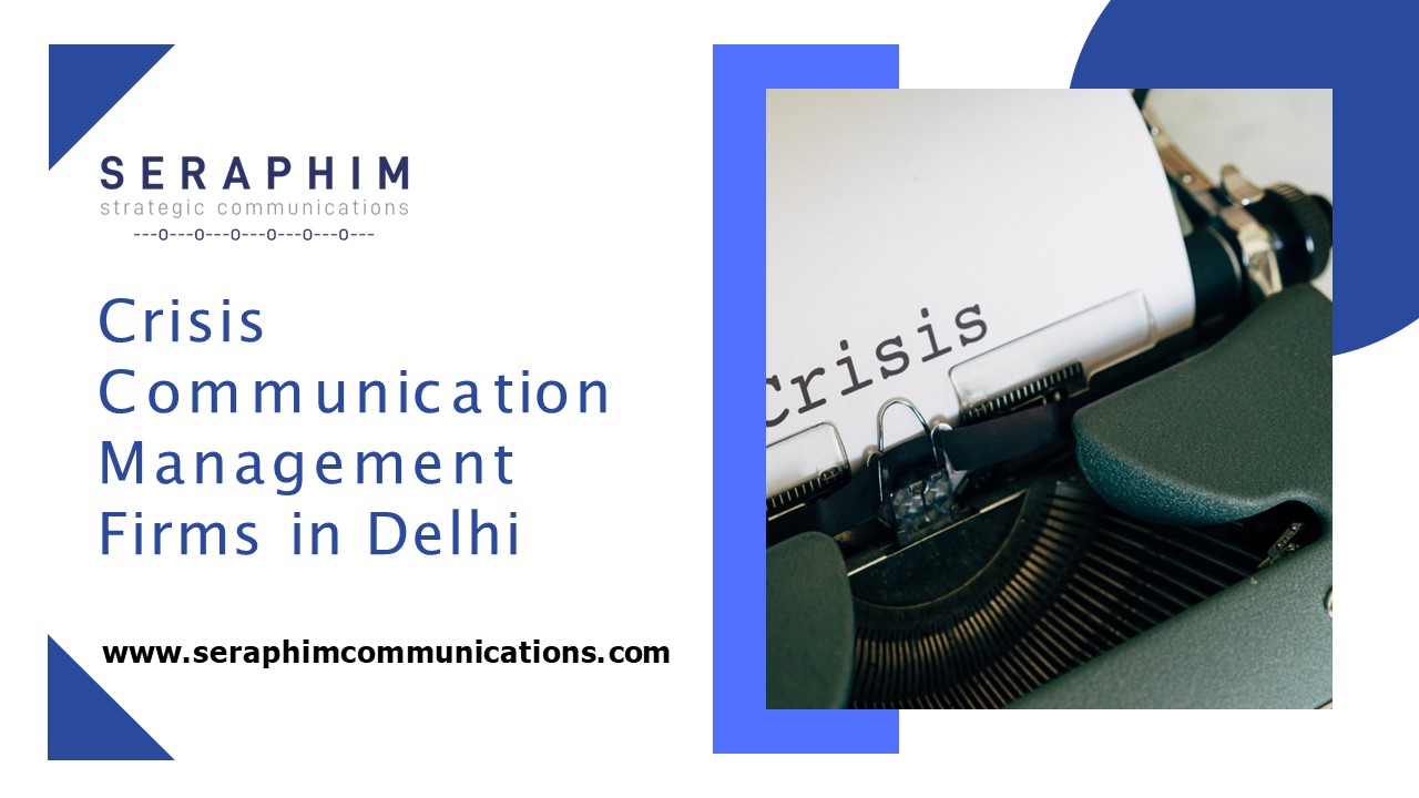 Crisis Communication Management Firms in Delhi