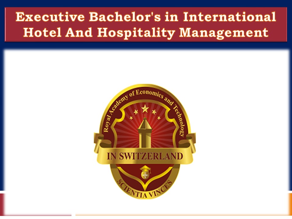 Executive Bachelor's in International Hotel And Hospitality Management