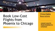 Book Low-Cost Flights from Phoenix to Chicago