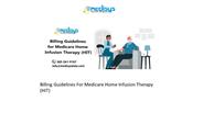 Billing Guidelines For Medicare Home Infusion Therapy (HIT)