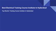 Best Electrical Training Course Institute In Hyderabad