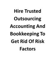 Outsourcing Accounting And Bookkeeping To Get Rid Of Risk Factors