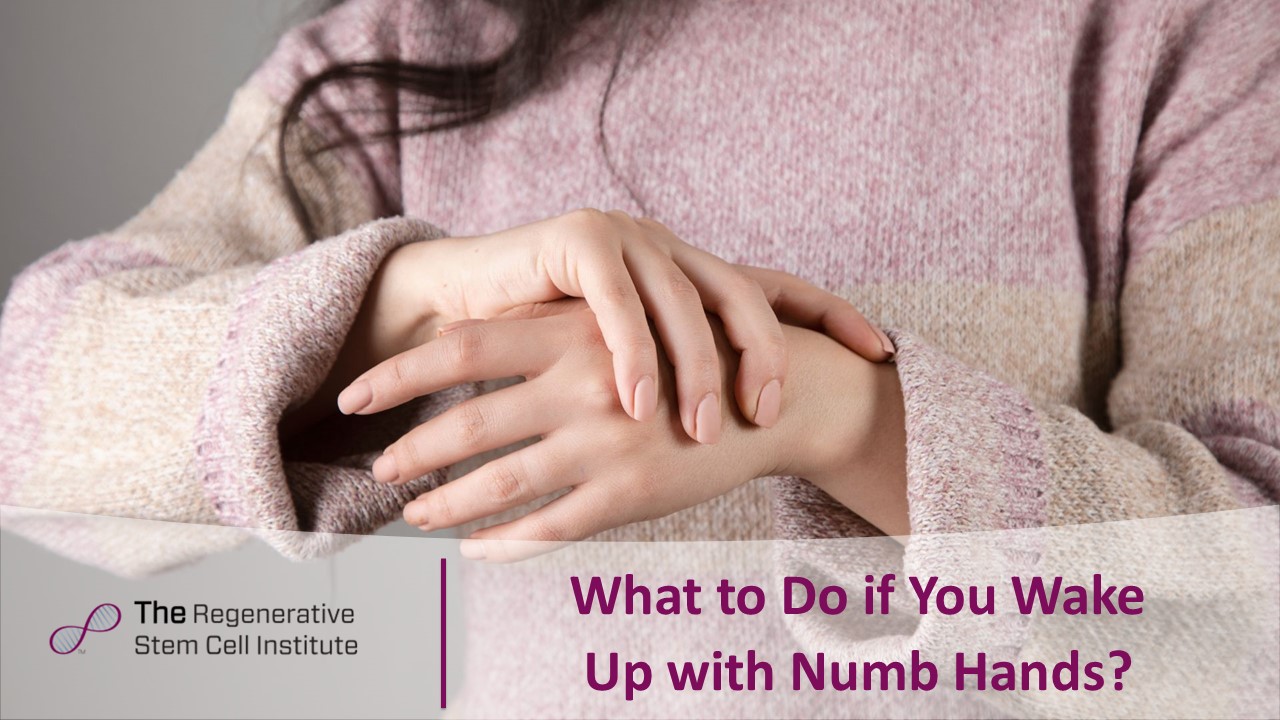 What to Do If You Wake Up with Numb Hands