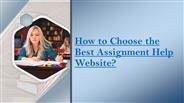 How to Choose the Best Assignment Help Website?