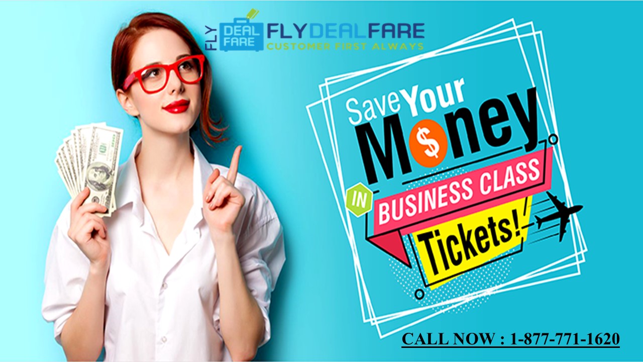 Save Your Money In Business Class Tickets with FlyDealFare