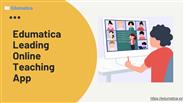 Edumatica- Online Teaching App