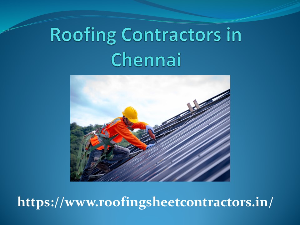 Best Roofing Contractors in Chennai