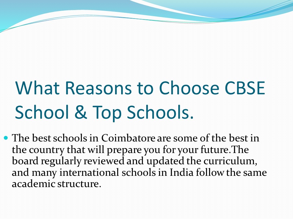 What Reasons to Choose CBSE School & Top Schools.