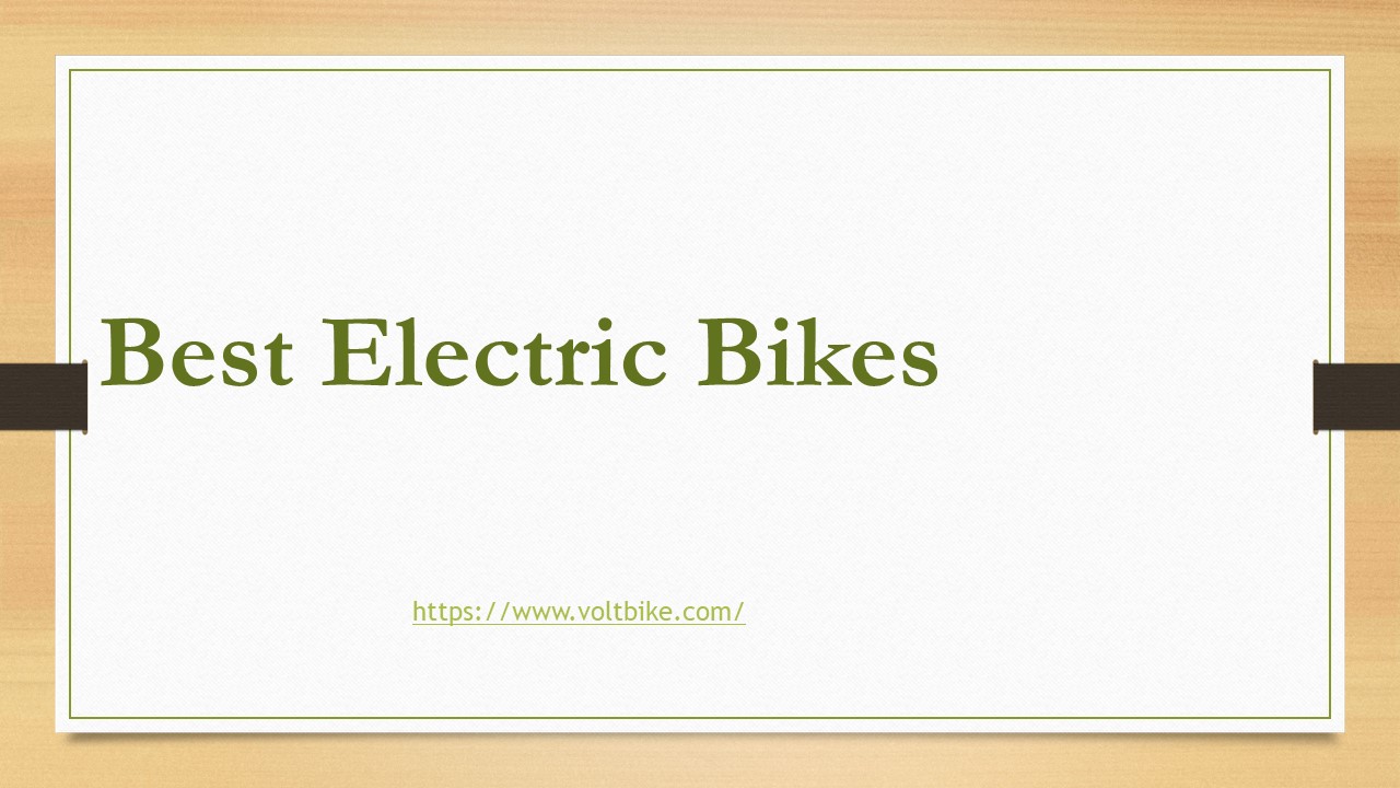 Best Electric Bikes For Every Kind Of Rider – Volt Bike