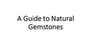 A Guide to Natural Gemstones