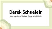 Derek Schuelein - A Motivated and Organized Professional