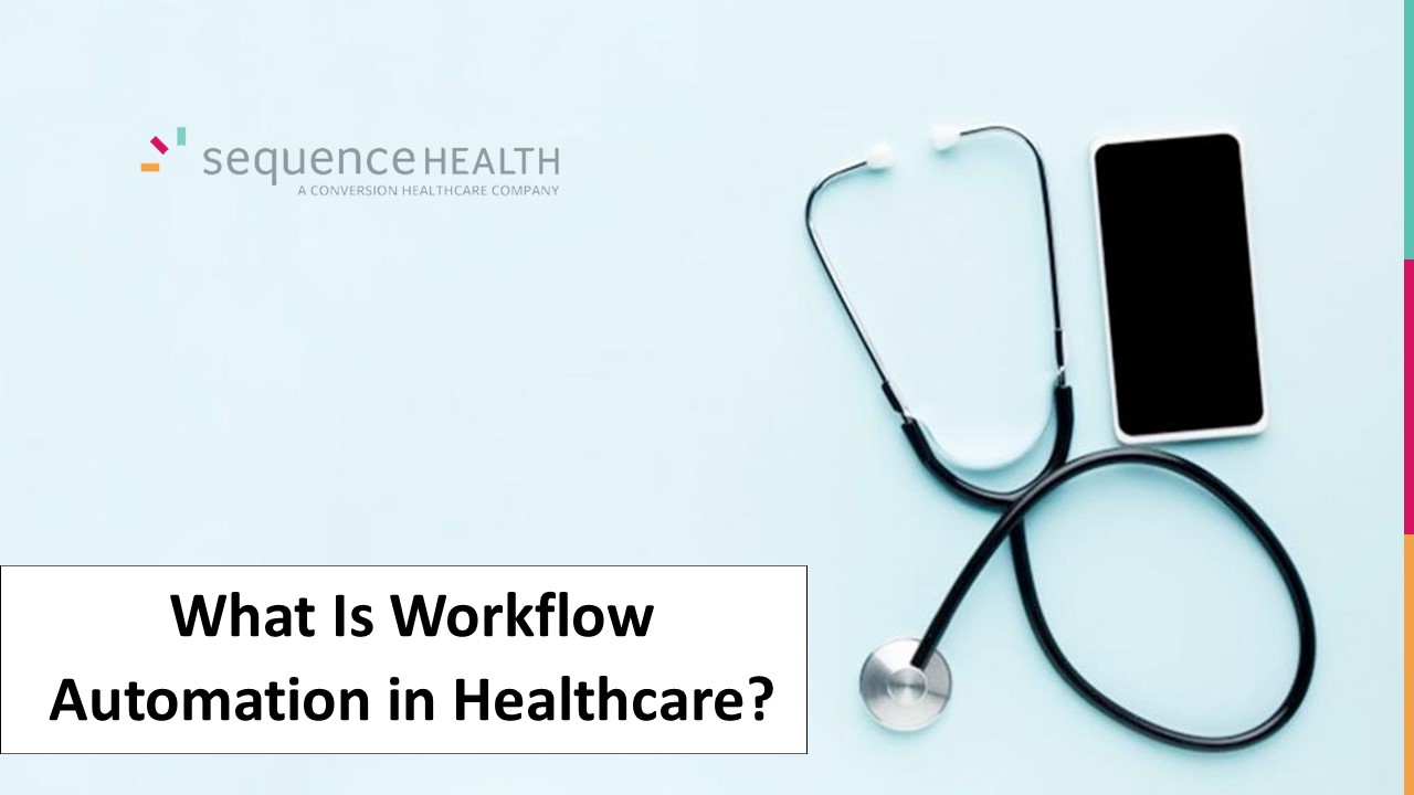 What Is Workflow Automation in Healthcare?