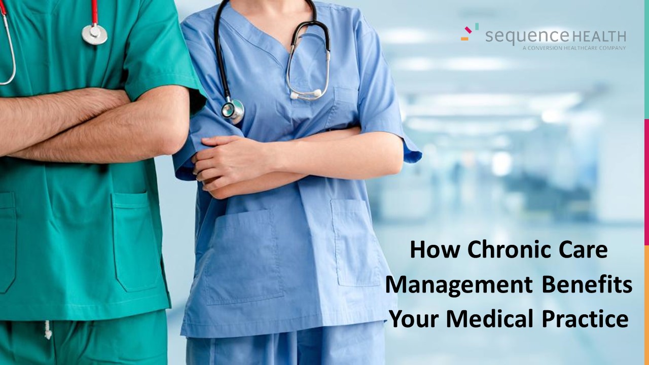 How Chronic Care Management Benefits Your Medical Practice