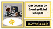 Growing Global Disciples | Understand More About God's Vision