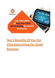 Top 7 Benefits Of Pay Per Click Advertising For Small Business
