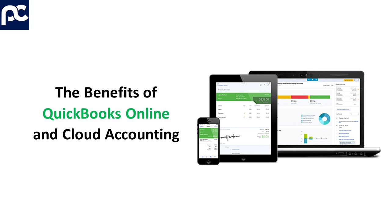 The Benefits of QuickBooks Online and Cloud Accounting