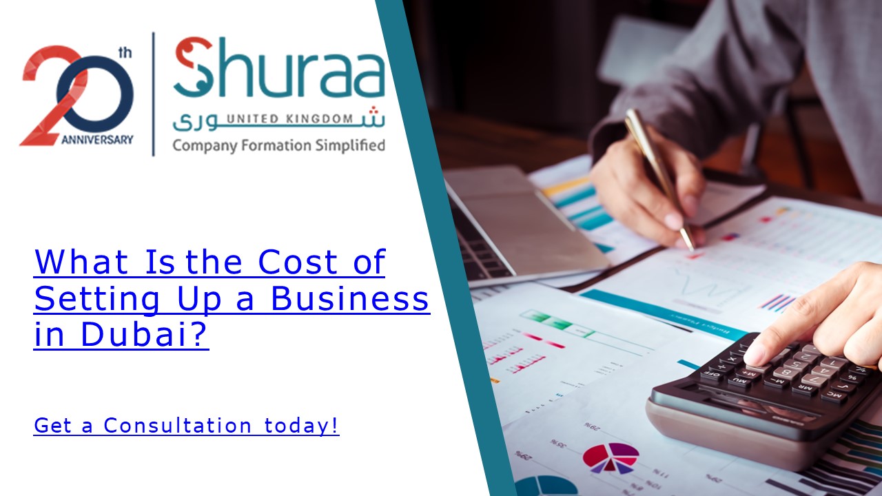 Cost of Setting Up a Business in Dubai