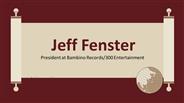 Jeff Fenster - Possesses Strong Business Development Skills