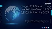Single-Cell Sequencing Market Growth, Future Analysis Report 2027