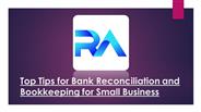 Top Tips for Bank Reconciliation and Bookkeeping for Small Business