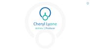 Cheryl Lyone - Producer From California