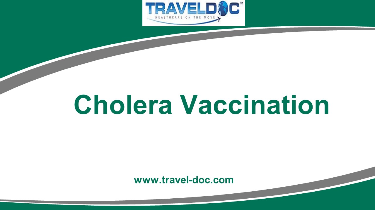 Cholera Vaccination in the UK