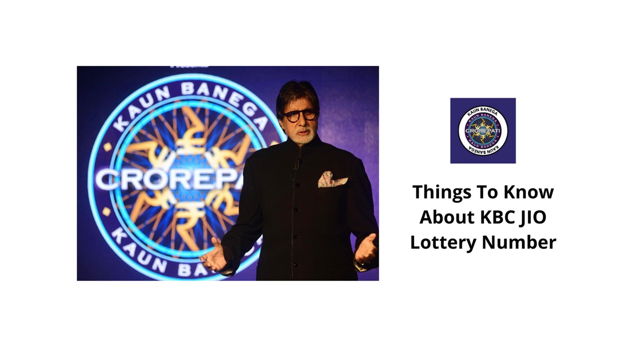 Things To Know About KBC JIO Lottery Number