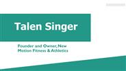 Talen Singer - A Motivated and Organized Professional