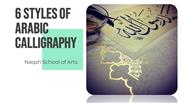 6 Styles of Arabic Calligraphy | Naqsh School of Arts