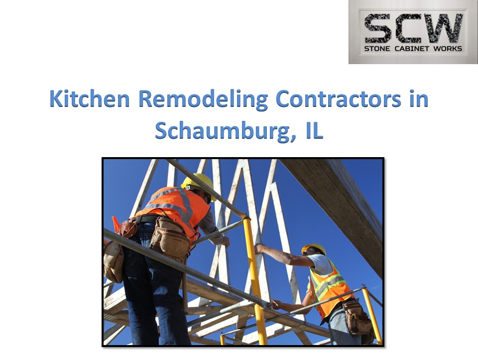 Kitchen Remodeling Contractors in Schaumburg, IL