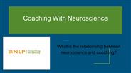 Coaching With Neuroscience