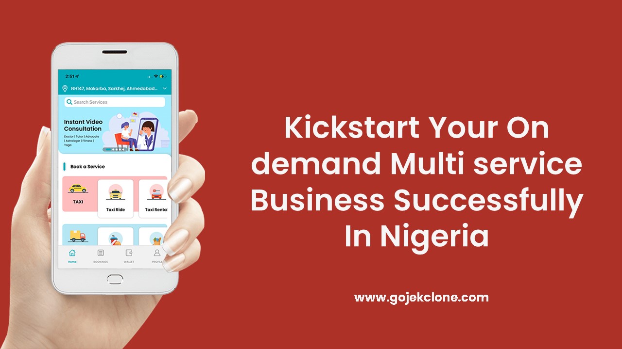 Kickstart Your On demand Multi service Business Successfully In Nigeria
