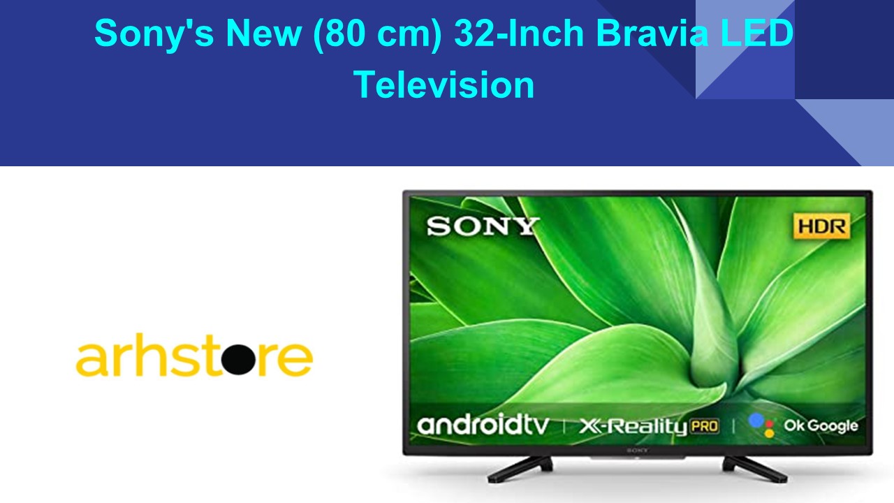 Sony Bravia 32 Inch | Sony 32 Inch LED TV