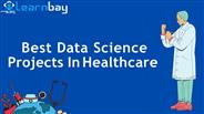 Data Science Projects in HealthCare