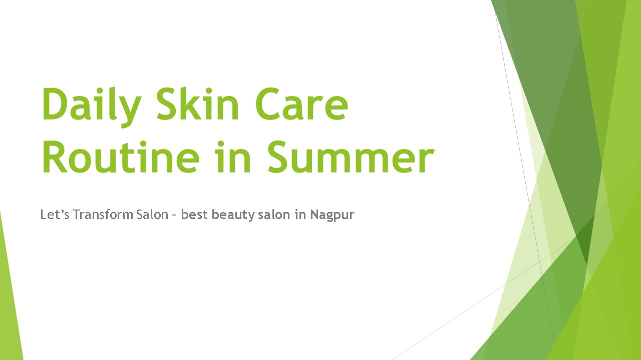 Daily skin care routine in summer