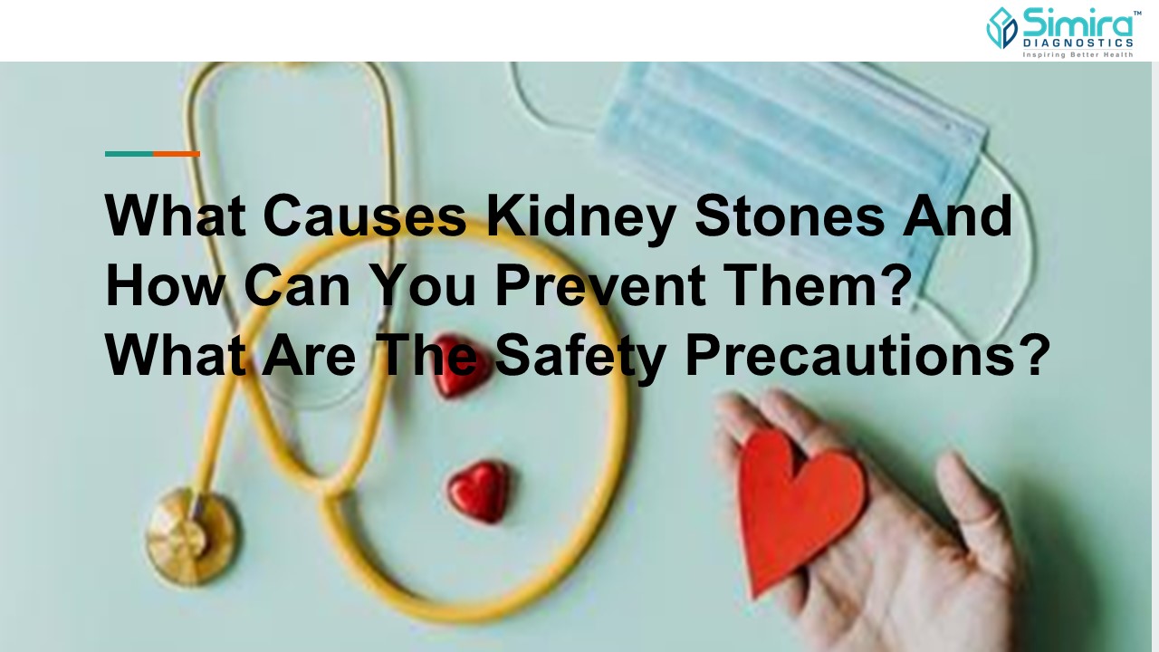 What Causes Kidney Stones And How Can You Prevent Them? What Are The ...