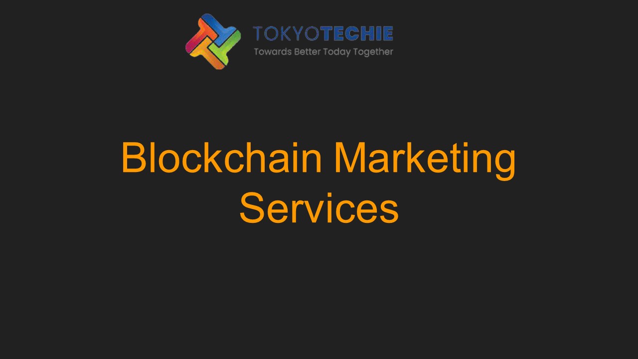 Blockchain Marketing Services | Blockchain Marketing Company