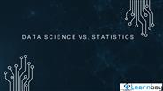 Data science Vs. Statistics