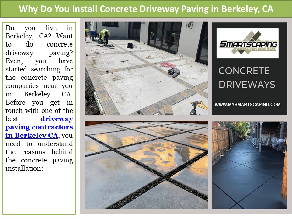 Why Do You Install Concrete Driveway Paving in Berkeley