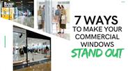 7 Ways to Make Your Commercial Windows Stand Out