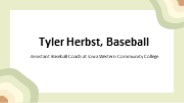 Tyler Herbst (Baseball) - A Talented and Successful Professional